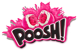 Poosh!